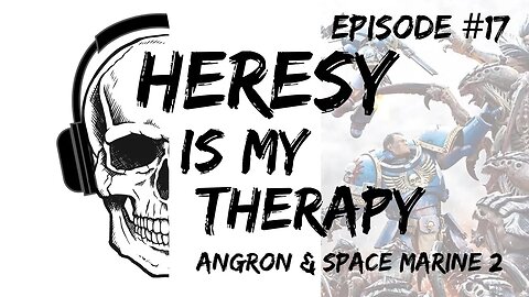 Angron Returns | Space Marine 2 | Heresy Is My Therapy #017