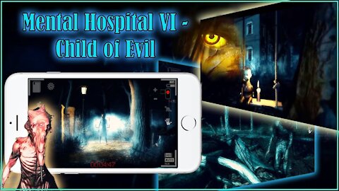 MENTAL HOSPITAL 6 VI: CHILD OF EVIL - FULL GAMEPLAY EN ESPAÑOL CHAPTER 1 BEGINNING / ANDROID & iOS