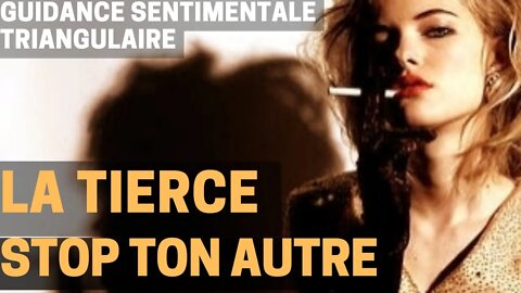 La Tierce Stop ton Autre - #GuidanceSentimentale #Triangulaire