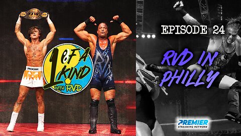 1 Of A Kind With RVD: Episode 24 - RVD In Philly