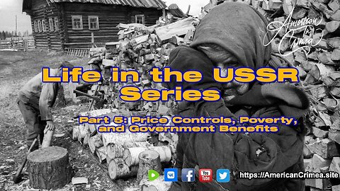 USSR - Part 5: Price Controls, Poverty, and Government Benefits