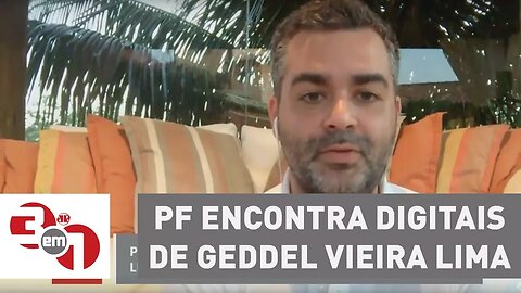 PF encontra digitais de Geddel Vieira Lima em apartamento com malas de dinheiro