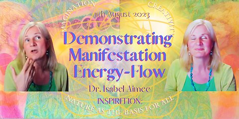 Demonstrating Manifestation Energy-Flow