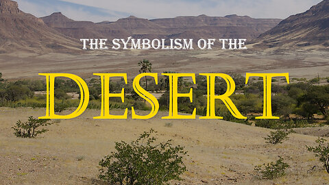 The Symbolism of the Desert