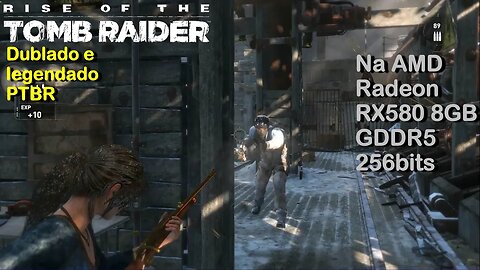 Rise of The Tomb Raider - Na AMD Radeon RX580 8GB GDDR5 256bits 2048SP (AliExpress)