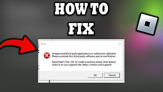 How To Fix Roblox Unapproved Third Party Applications