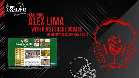 The Consumer Quarterback Show - Shane Socash David Reynolds Jewelry & Coin