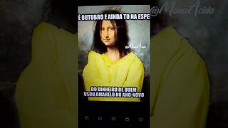 Para quem usou amarelo kkkk