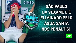 São Paulo REPETE VEXAME do Corinthians e É ELIMINADO do Paulista; Flamengo VENCE Vasco | BATE PRONTO