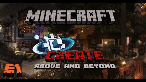 Create Above and Beyond // A New Adventure Awaits! // Episode 1