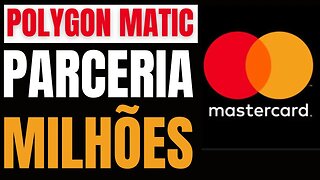 POLYGON MATIC EXPLODE COM ANUNCIO DE PARCERIA COM A MASTERCARD