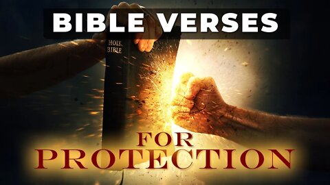 BIBLE VERSES for PROTECTION || Learn these promises from GOD!