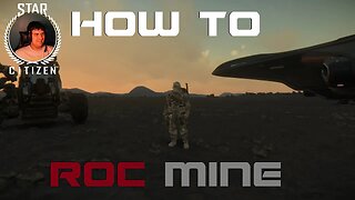 How To Roc Mine - Star Citizen Guide