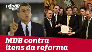 MDB se posiciona contra três itens da reforma da Previdência