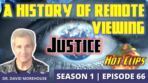 A History of Remote Viewing | Justice (Hot Clip)