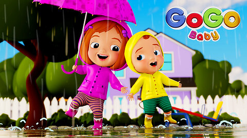 Rain, Rain, Go Away - Educational Songs for Children | GoGo Baby