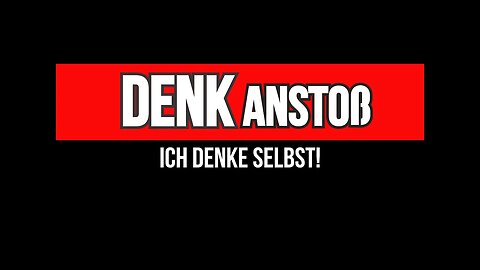 DENKanstoß - Das aktuelle Weltgeschehen 08/22 ++ mit Peter Denk & Manuel C Mittas