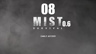 Mist Survival [0.6] 008 Railway Tunnel