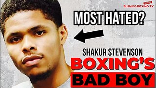 Why Shakur Stevenson Is Boxing's Most Hated Right Now.