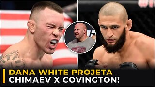 DANA WHITE PROJETA LUTA ENTRE COVINGTON E CHIMAEV NA INGLATERRA!