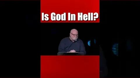 Is God In Hell?