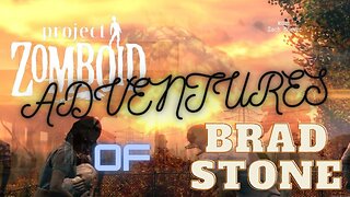 Project Zomboid Survivor Ep. 3 - Brad Stone Likes To Read