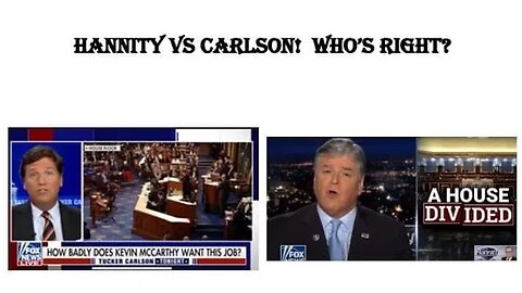 Hannity versus Carlson