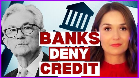 Record Numbers Of AMERICANS Are DENIED Credit As Banks Tighten Lending