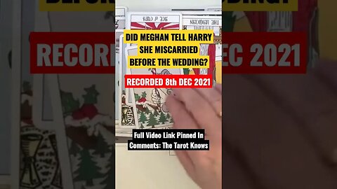 DID MEGHAN TELL HARRY SHE MISCARRIED BEFORE THE WEDDING? Reading 8th Dec 2021 #shorts #thetarotknows