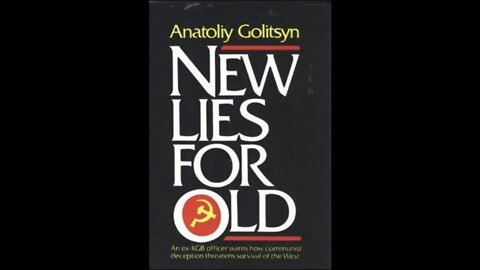 Anatoliy Golitsyn – New Lies for Old – 16.2 – The Sino-Soviet "Split"