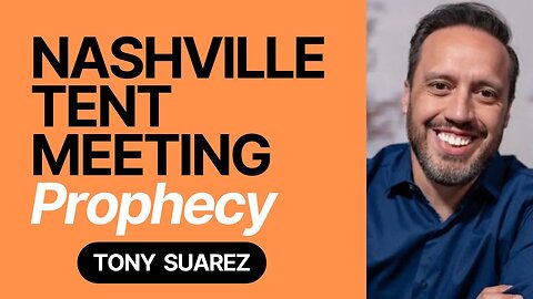 Tony Suarez PROPHETIC WORD🔥[Nashville Meeting] with Kent Christmas 10.28.23