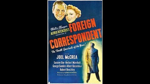 Trailer - Foreign Correspondent - 1940