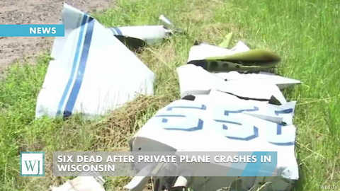 Six Dead After Private Plane Crashes In Wisconsin