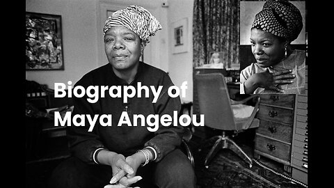 Biography of Maya Angelou