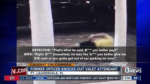 Former police officer who knocked out valet speaks out