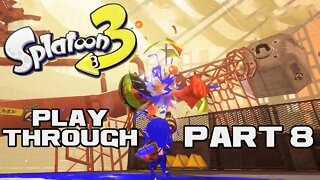 💦🔫🦑 Splatoon 3 - Part 8 - Nintendo Switch Playthrough 💦🔫🦑 😎Benjamillion