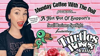 MCWTD presents A Hot Pot Of Support's Small Business Spotlight featuring Turtles Rose's & Faith.
