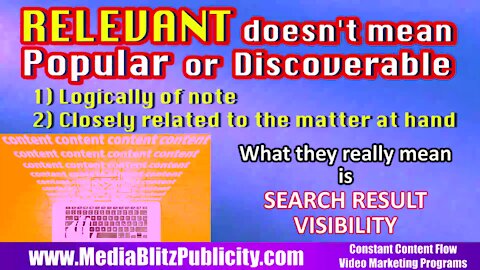 The Word Relevant Does Not Mean Popular or Discoverable - It Means Related or Logically Of Note