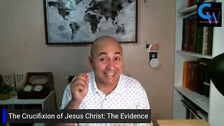 The Evidence of the Crucifixion of Jesus Christ