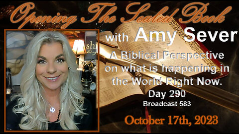 10/17 SPECIAL: Amy Sever Tells The TRUTH about Israel... And The TRUTH About The Rapture!