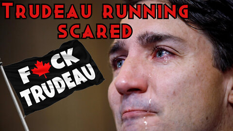 Trudeau still running from the Freedom Convoy