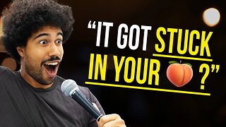 It Got Stuck In Your 🍑? - Stand Up | Che Durena