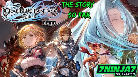 GranBlue Relink DEMO The story so far