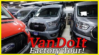 VanDoIt - How It's Made Factory Tour! Ford Transit Vans To Modular Class B Vans