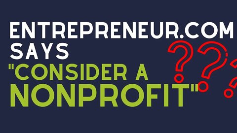 EVERY Entrepreneur Should Start A Nonprofit!!??...