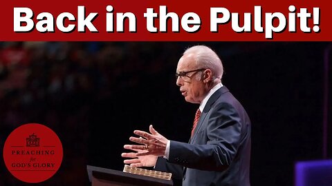 John MacArthur to Return to the Pulpit for Resurrection Sunday!! | And Maybe event tonight!!