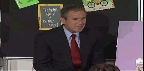 George Bush Jr finds out cough cough gets confirmation the plan has gone successfully 9/11