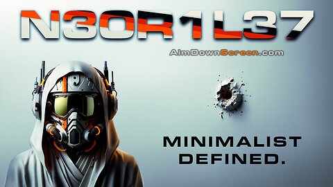 N30R1L37: Minimalist Defined. Usually only takes one bullet.