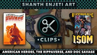 Shanth Enjeti Art | CLIPS | American Heroes, The Rippaverse, and Doc Savage