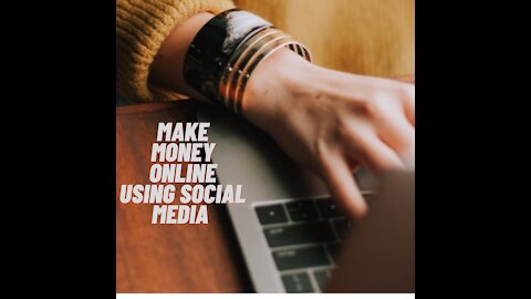 Make money online using social media